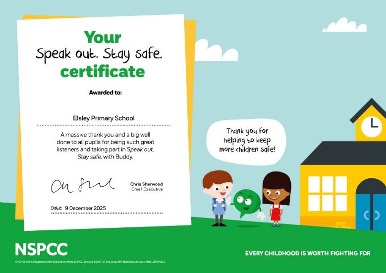 Speak Out Stay Safe Certificate awarded to Elsley Primary School.
